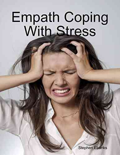 Empath Coping With Stress Gonzalo Sanabria
