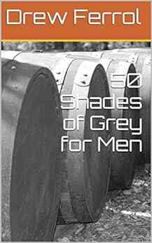 50 Shades Of Grey For Men