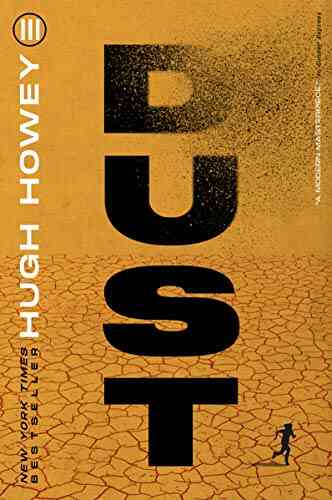 Dust (Silo Trilogy 3) Hugh Howey
