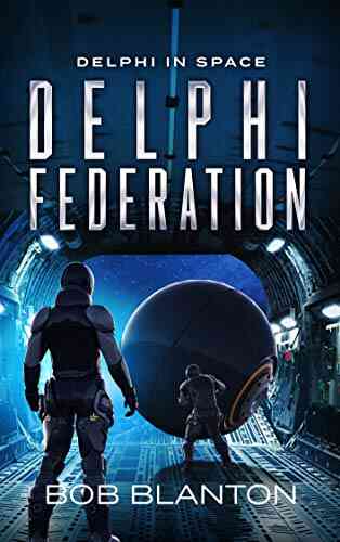 Delphi Federation (Delphi In Space 6)
