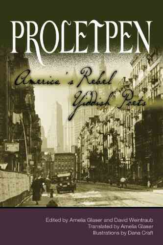 Proletpen: America S Rebel Yiddish Poets