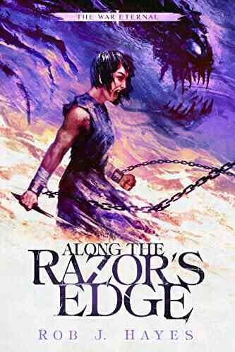 Along The Razor S Edge (The War Eternal 1)