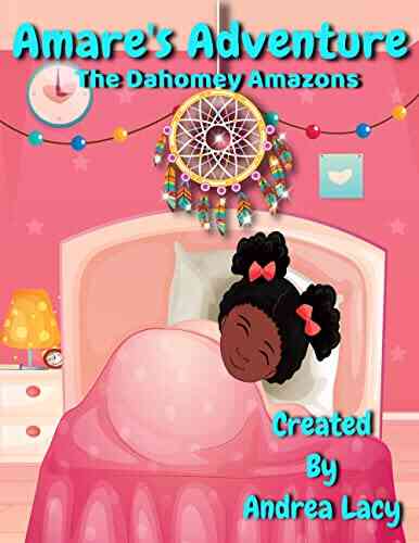 Amare S Adventure: The Dahomey Amazons