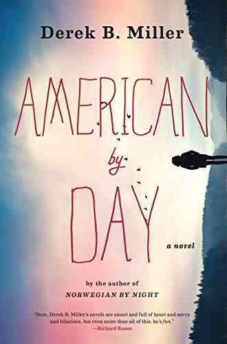 American By Day Derek B Miller