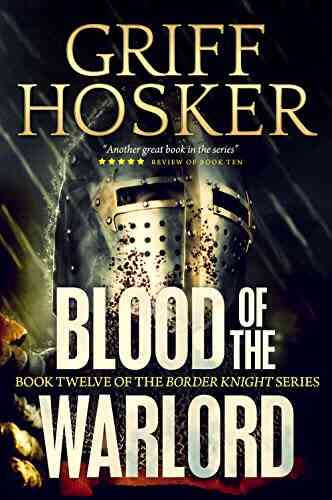 Blood Of The Warlord (Border Knight 12)