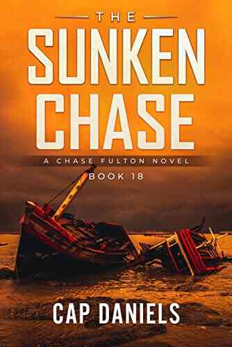 The Sunken Chase: A Chase Fulton Novel (Chase Fulton Novels 18)