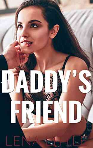 Daddy S Friend (Yes Daddy 15)