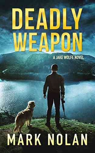 Deadly Weapon (Jake Wolfe 5)