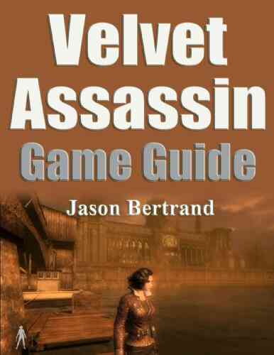 Velvet Assassin Game Guide Nunzio DeFilippis