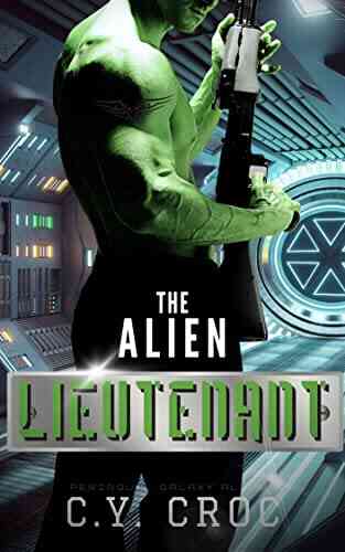 The Alien Lieutenant: A SciFi Enemies To Lovers Romance (Perinqual Galaxy Officers 2)
