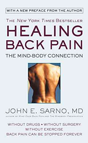 Healing Back Pain: The Mind Body Connection