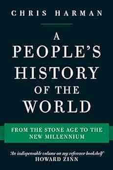 A People S History Of The World: From The Stone Age To The New Millennium