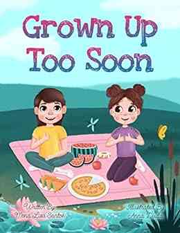 Grown Up Too Soon Mona Liza Santos