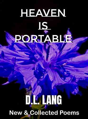Heaven Is Portable: New Collected Poems