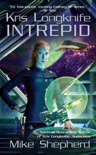 Kris Longknife: Intrepid (Kris Longknife 6)