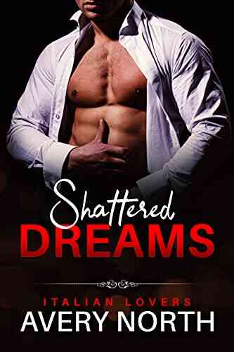 Shattered Dreams: Lorenzo 3 An Insta Love Romance (Italian Lovers 9)