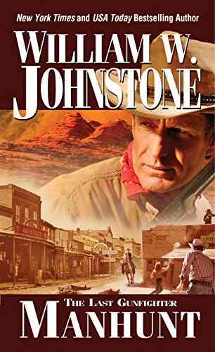 Manhunt (The Last Gunfighter 10)