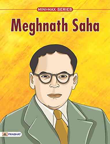 Meghnad Saha (MEGNATH) (Famous Biographies For Children)