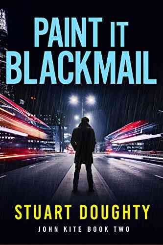 Paint It Blackmail (John Kite 2)