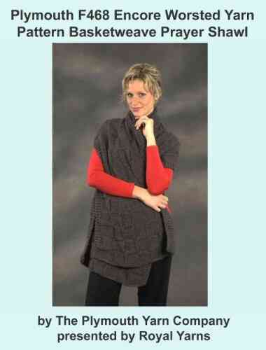 Plymouth F468 Encore Worsted Yarn Pattern Basketweave Prayer Shawl (I Want To Knit)