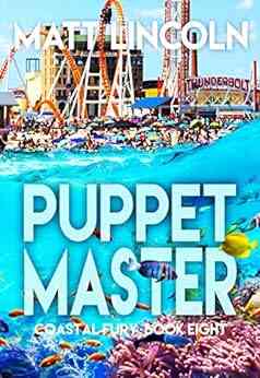 Puppetmaster (Coastal Fury 8) Matt Lincoln