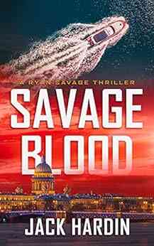 Savage Blood (Ryan Savage Thriller 9)