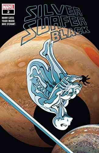 Silver Surfer: Black (2019) #2 (of 5) Donny Cates