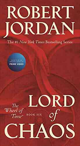 Lord Of Chaos: Six Of The Wheel Of Time