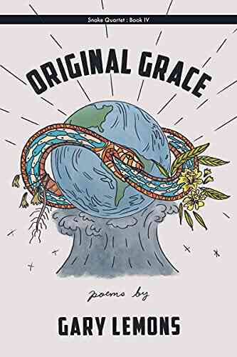 Snake IV: Original Grace Gary Lemons