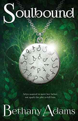 Soulbound (The Return Of The Elves 1)