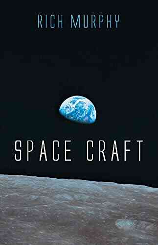 Space Craft Rich Murphy