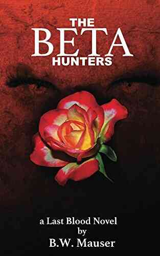 The Beta Hunters (The Bad Mojo 1)