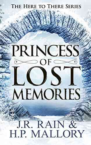 Princess Of Lost Memories: A Young Adult Fantasy Romance (Here To There 1)