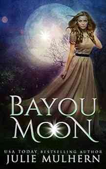Bayou Moon Julie Mulhern
