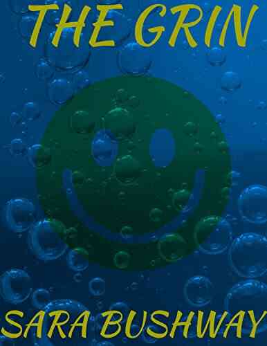 The Grin Sara Bushway