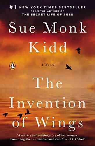The Invention Of Wings: A Novel (Original Publisher S Edition No Annotations)
