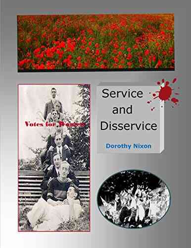 Service And Disservice: The Not So Famous Five Suffragists In Canada (School Marms And Suffragettes 7)