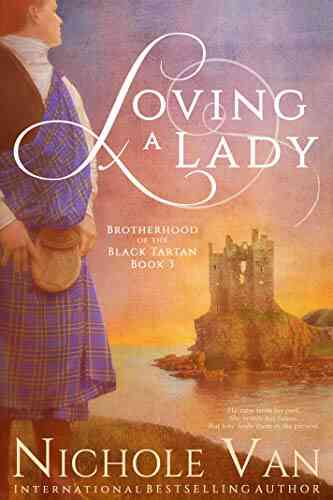 Loving A Lady (Brotherhood Of The Black Tartan 3)