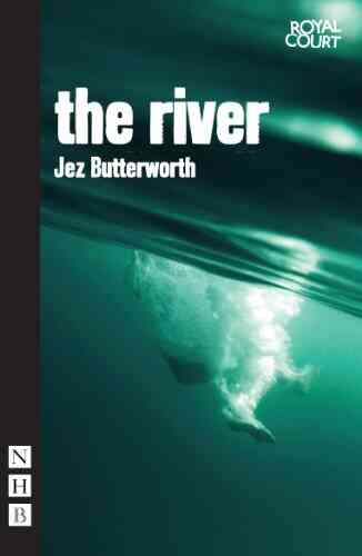 The River (NHB Modern Plays 0)