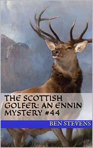 The Scottish Golfer: An Ennin Mystery #44