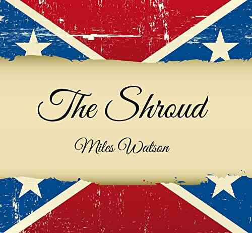 The Shroud Miles Watson