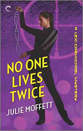 No One Lives Twice (A Lexi Carmichael Mystery 1)