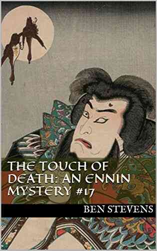 The Touch Of Death: An Ennin Mystery #17