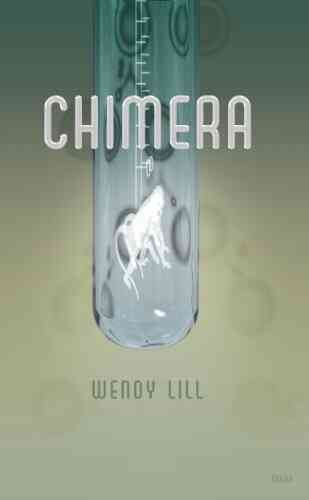 Chimera Wendy Lill