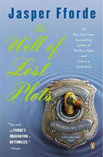 The Well Of Lost Plots: A Thursday Next Novel