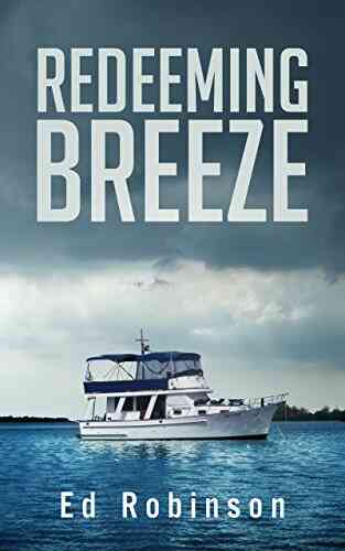 Redeeming Breeze: A Trawler Trash Novel (Meade Breeze Adventure 4)