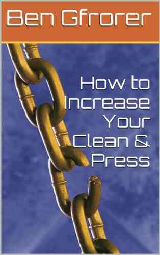 How To Increase Your Clean Press