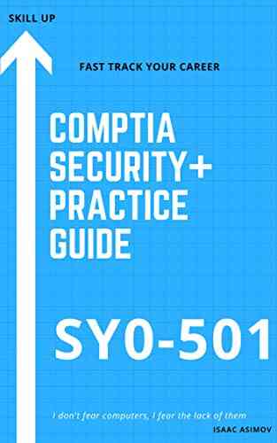 CompTIA Security+ Practice Guide SY0 501