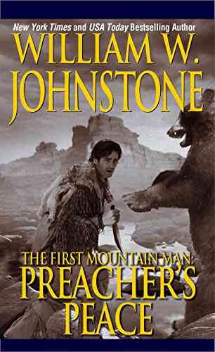 Preacher S Peace (Preacher/The First Mountain Man 9)