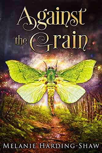 Against The Grain: A Contemporary Witchy Fiction Novella